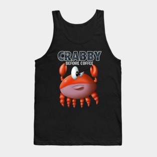 Crabby Before Coffee Tank Top